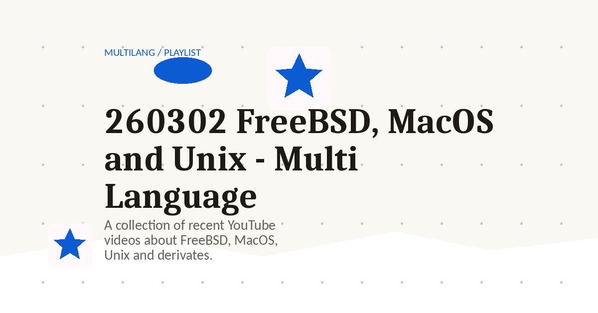 Preview for 260302 FreeBSD, MacOS and Unix - Multi Language