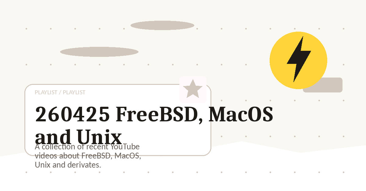 Preview for 260425 FreeBSD, MacOS and Unix